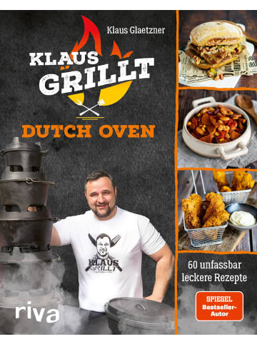 Riva Verlag Kochbuch - Klaus grillt: Dutch Oven