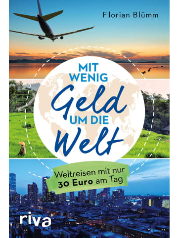 riva Mit wenig Geld um die Welt | Weltreisen mit nur 30 Euro am Tag