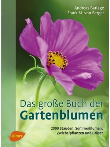 Ulmer Das große Buch der Gartenblumen