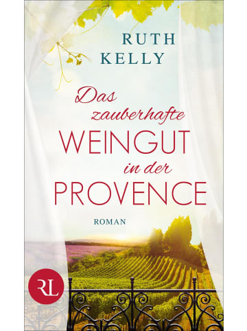 Rütten und Loening Verlag Das zauberhafte Weingut in der Provence