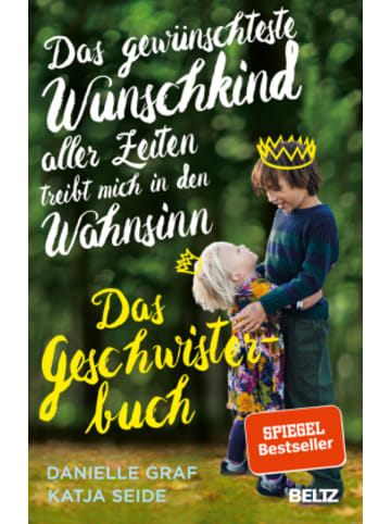 Beltz Verlag Buch - Das gewünschteste Wunschkind aller Zeiten treibt mich in den Wahnsi