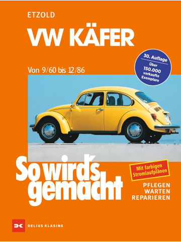 Delius Klasing So wird's gemacht, VW Käfer von 9/60 bis 12/86