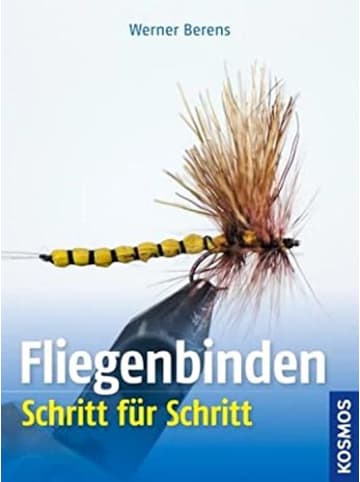 Kosmos Sachbuch - Fliegenbinden Schritt für Schritt