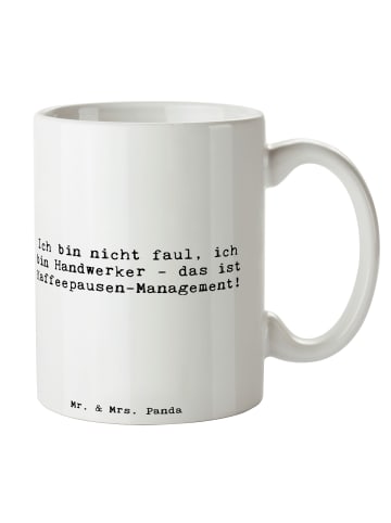 Mr. & Mrs. Panda Tasse Ich bin nicht faul, ich bin Handwerker - ... in Weiß