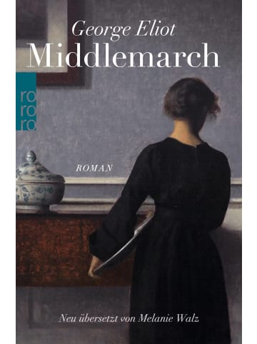 Rowohlt Verlag Middlemarch | Eine Studie über das Leben in der Provinz