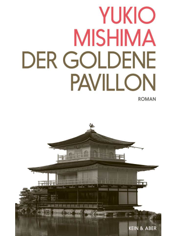 Kein & Aber Roman - Der Goldene Pavillon