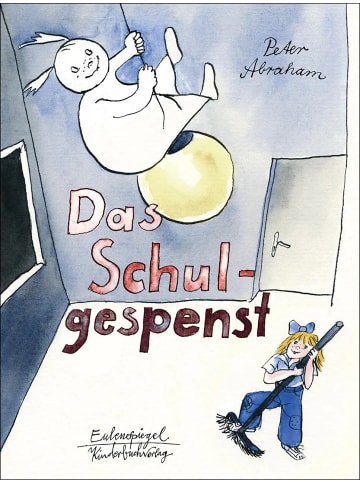 Eulenspiegel Das Schulgespenst