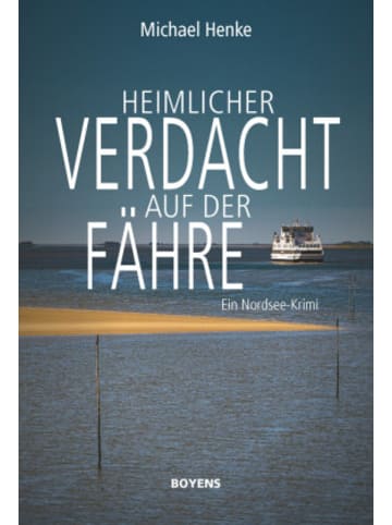 Boyens Buchverlag Buch - Heimlicher Verdacht auf der Fähre