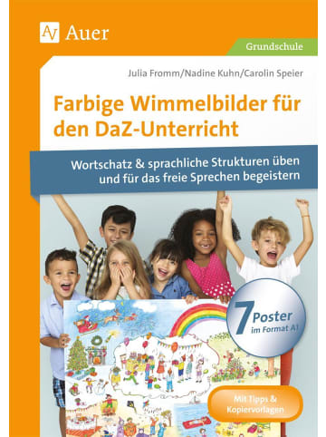 Auer Verlag Farbige Wimmelbilder für den DaZ-Unterricht | Mit 7 Postern Wortschatz &...