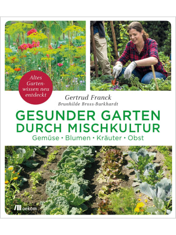 oekom Gesunder Garten durch Mischkultur