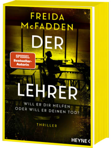 Heyne Buch - Der Lehrer - Will er dir helfen oder will er deinen Tod?