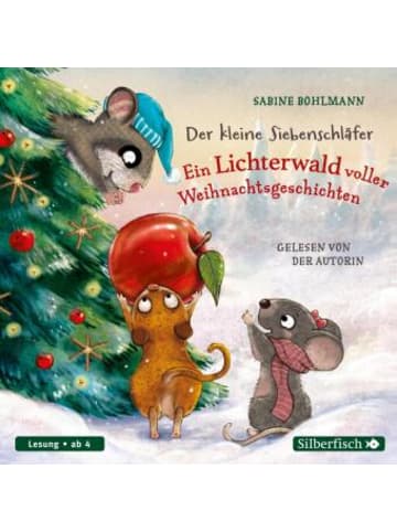 Silberfisch Hörbuch - Der kleine Siebenschläfer: Ein Lichterwald voller Weihnacht
