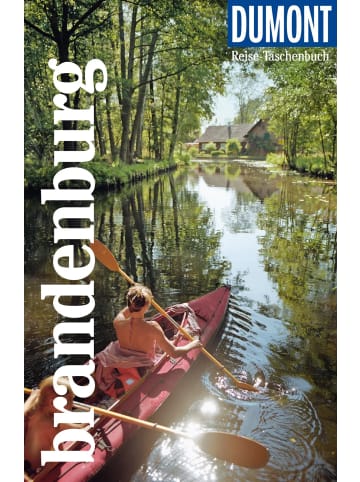 Dumont Reise Verlag DuMont Reise-Taschenbuch Brandenburg | Reiseführer plus Reisekarte. Mit...