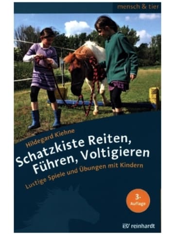 Reinhardt, München Buch - Schatzkiste Reiten, Führen, Voltigieren