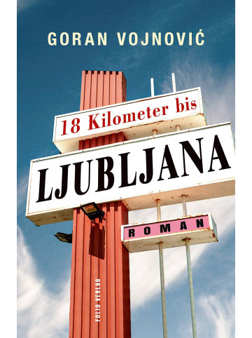 Folio 18 Kilometer bis Ljubljana