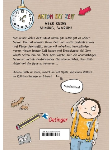 Oetinger Verlag Anton hat Zeit | Aber keine Ahnung warum (Band 1)