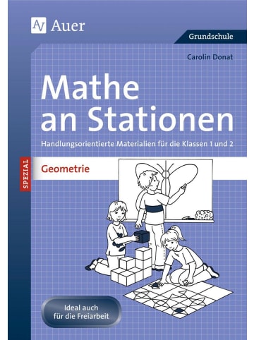 Auer Verlag Mathe an Stationen Spezial Geometrie 1+2 | Handlungsorientierte Materialien...