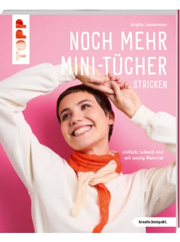 Frech Buch - Noch mehr Mini-Tücher stricken_ (kreativ.kompakt.)