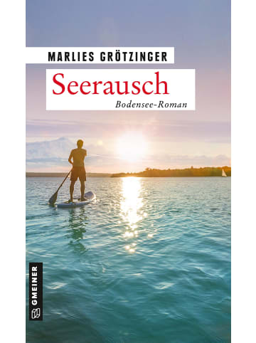 Gmeiner-Verlag Seerausch | Bodensee-Roman