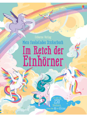 Usborn Papeterie/PBS - Mein funkelndes Stickerbuch: Im Reich der Einhörner