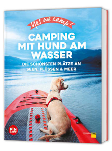 ADAC Buch - Yes we camp! Camping mit Hund am Wasser