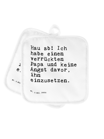 Mr. & Mrs. Panda Topflappen Hau ab! Ich habe... mit Spruch in Weiß