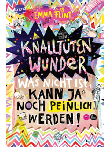 Arena Buch - Knalltütenwunder. Was nicht ist, kann ja noch peinlich werden!