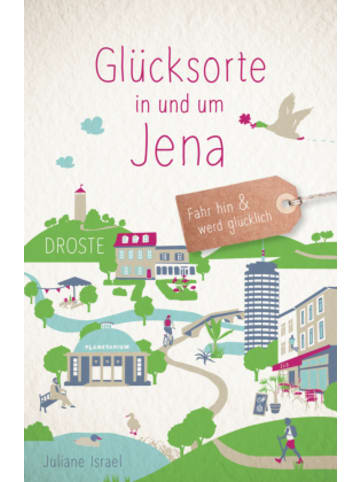 DROSTE Verlag Buch - Glücksorte in und um Jena