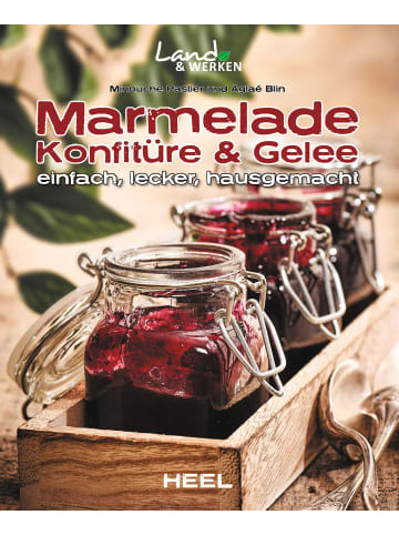 Heel Kochbuch - Marmelade, Konfitüre & Gelee