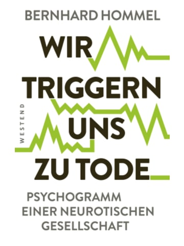 Westend Buch - Wir triggern uns zu Tode