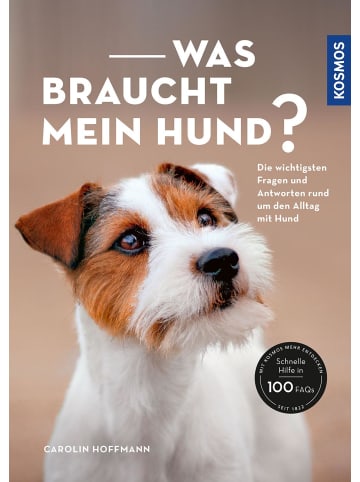 Franckh-Kosmos Was braucht mein Hund?