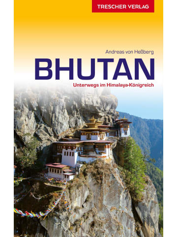 TRESCHER VERLAG Reiseführer Bhutan | Unterwegs im Himalaya-Königreich