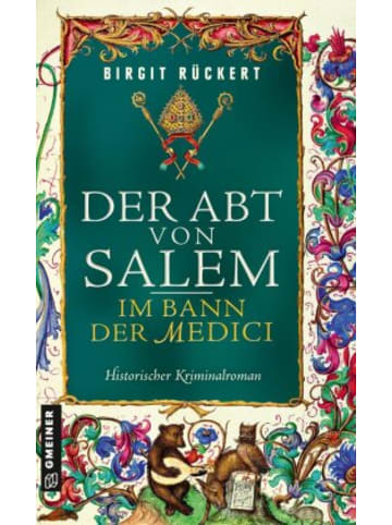 Gmeiner-Verlag Buch - Der Abt von Salem - Im Bann der Medici