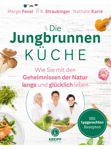 Kneipp Die Jungbrunnen-Küche