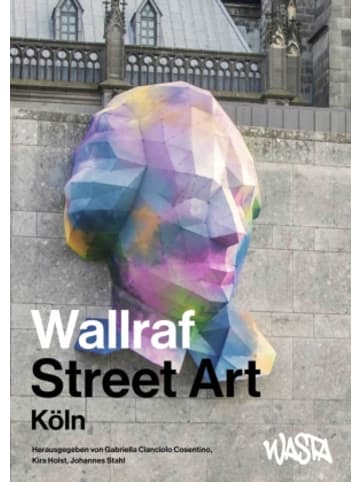 Verlag der Buchhandlung König Buch - Wallraf Street Art