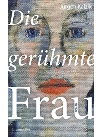 Braumüller GmbH Die gerühmte Frau