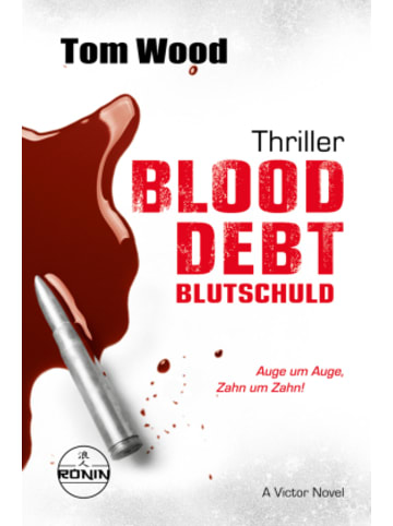 Ronin Hörverlag Buch - Blood Debt - Blutschuld. Auge um Auge, Zahn um Zahn.