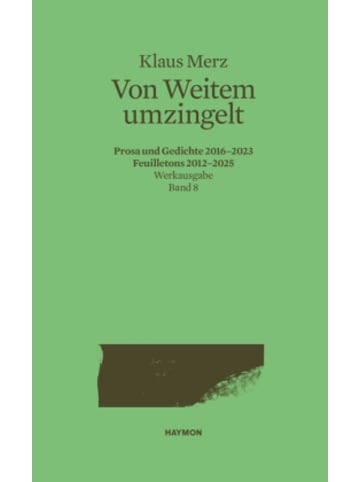 Haymon Verlag Buch - Von Weitem umzingelt