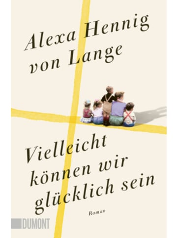 DuMont Buch - Vielleicht können wir glücklich sein