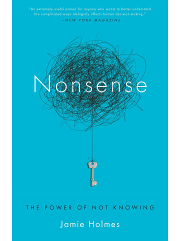 Sonstige Verlage Sachbuch - Nonsense: The Power of Not Knowing