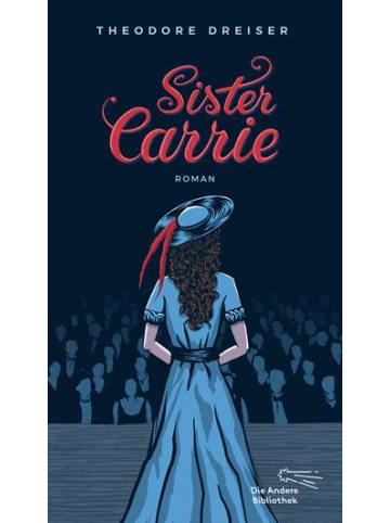 AB Die Andere Bibliothek Sister Carrie