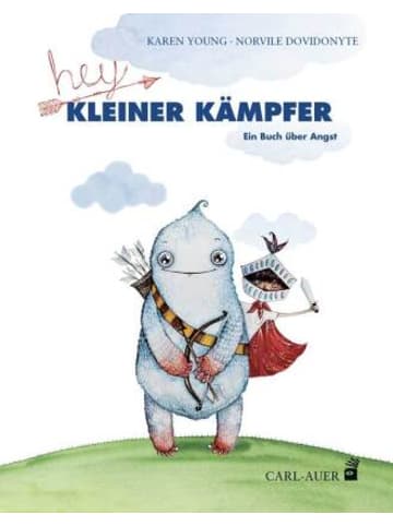 Carl-Auer Buch - Hey, kleiner Kämpfer