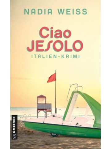 Gmeiner-Verlag Buch - Ciao Jesolo