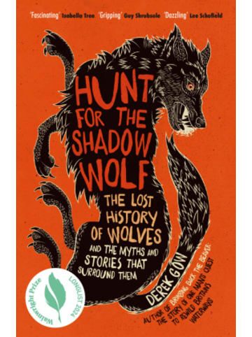 Chelsea Green Publishing Buch - Hunt for the Shadow Wolf: The lost history of wolves and the myths and s