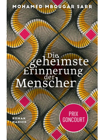 Carl Hanser Verlag Die geheimste Erinnerung der Menschen