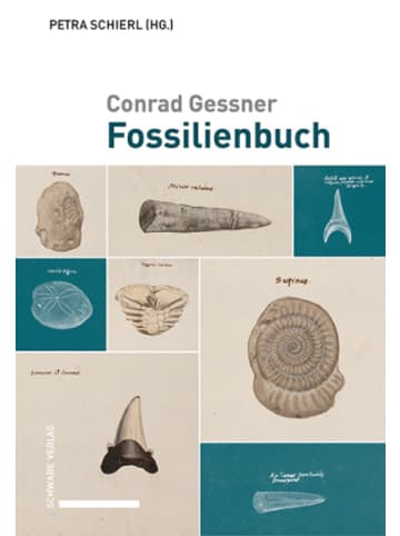 Schwabe Buch - Conrad Gessner, Fossilienbuch