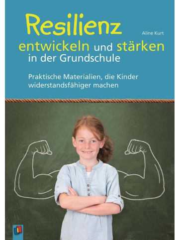 Verlag an der Ruhr Resilienz entwickeln und stärken in der Grundschule | Praktische Materialien,...