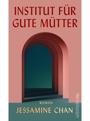 ullstein Institut für gute Mütter