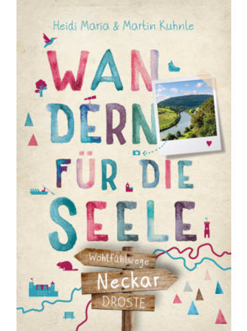 DROSTE Verlag Buch - Neckar. Wandern für die Seele