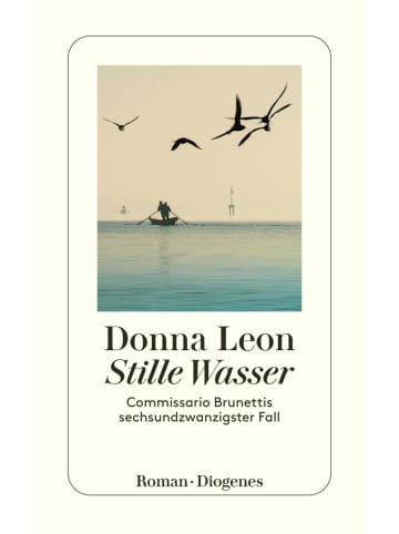 Diogenes Stille Wasser | Commissario Brunettis sechsundzwanzigster Fall